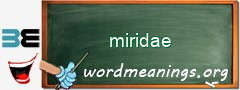 WordMeaning blackboard for miridae